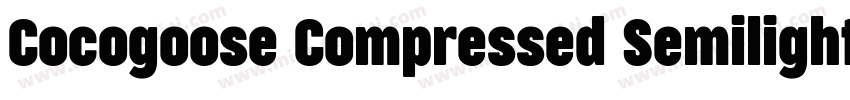 Cocogoose Compressed Semilight字体转换